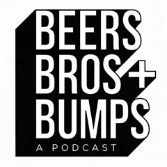 BeersBrosAndBumps