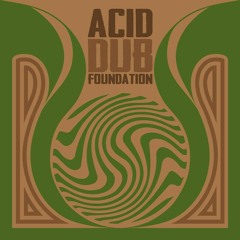 Acid Dub Foundation