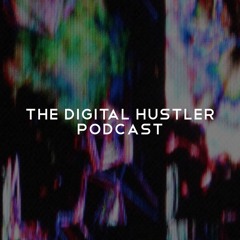 The Digital Hustler