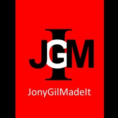 JonyGilMadeIt