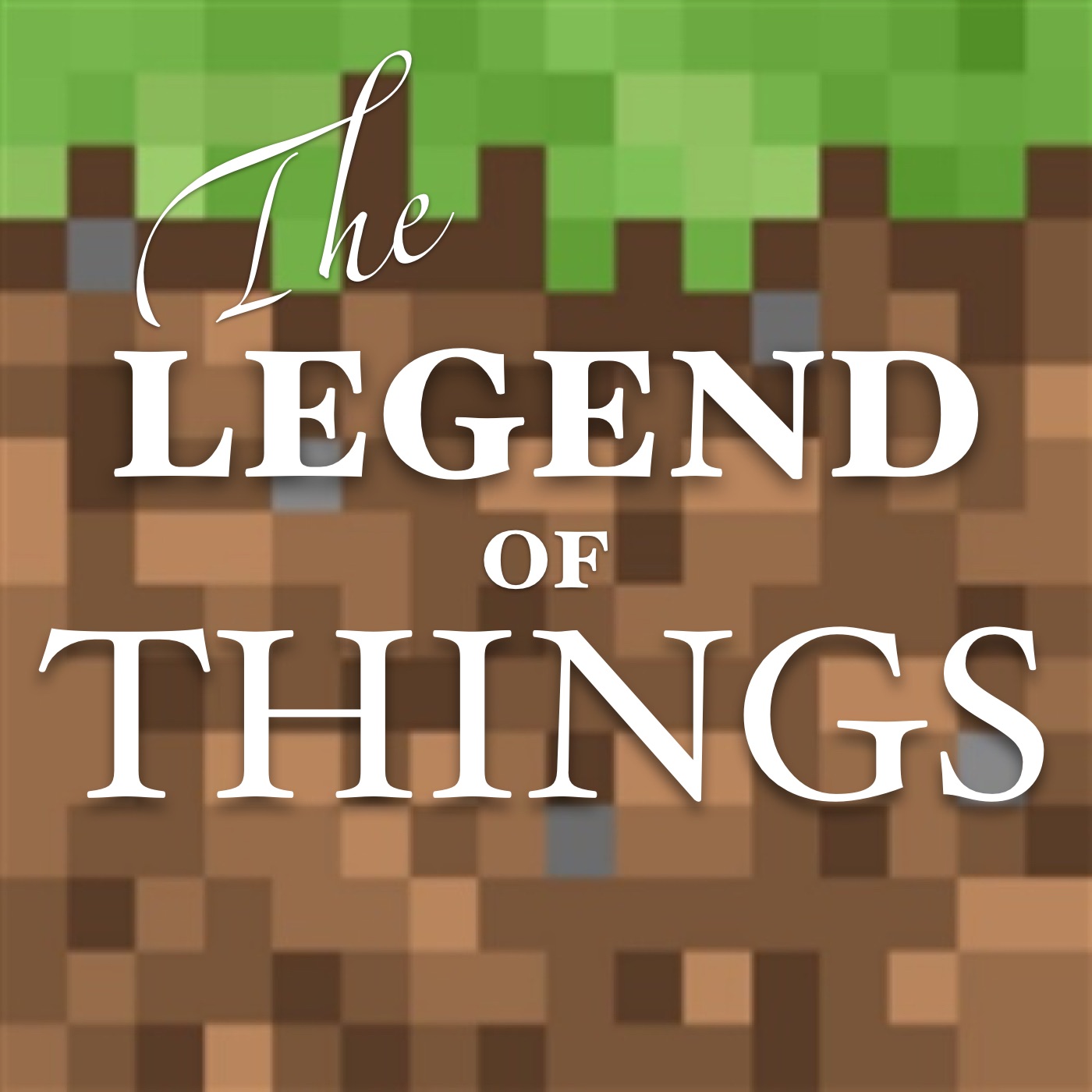 The Legend of Things
