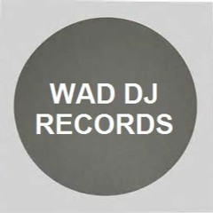 WAD DJ RECORDS