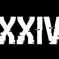 XXIV