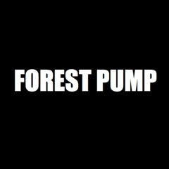 forest pump
