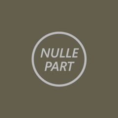 NULLE PART