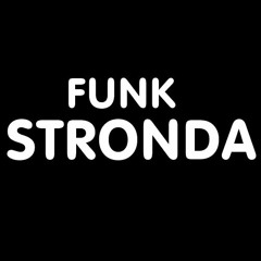 FUNK STRONDA