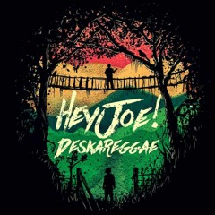 Hey Joe!