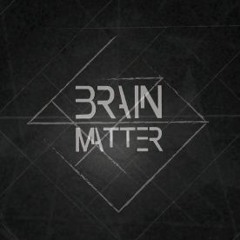 Brain Matter