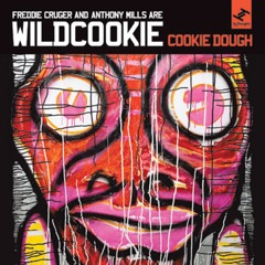 Freddie Cruger & Anthony Mills Are Wildcookie