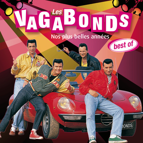 Stream Les Vagabonds music Listen to songs, albums, playlists for