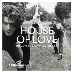 The House Of Love