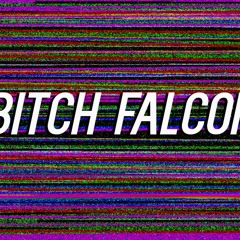 Bitch Falcon