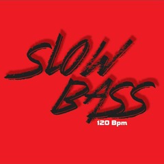 Slow Bass