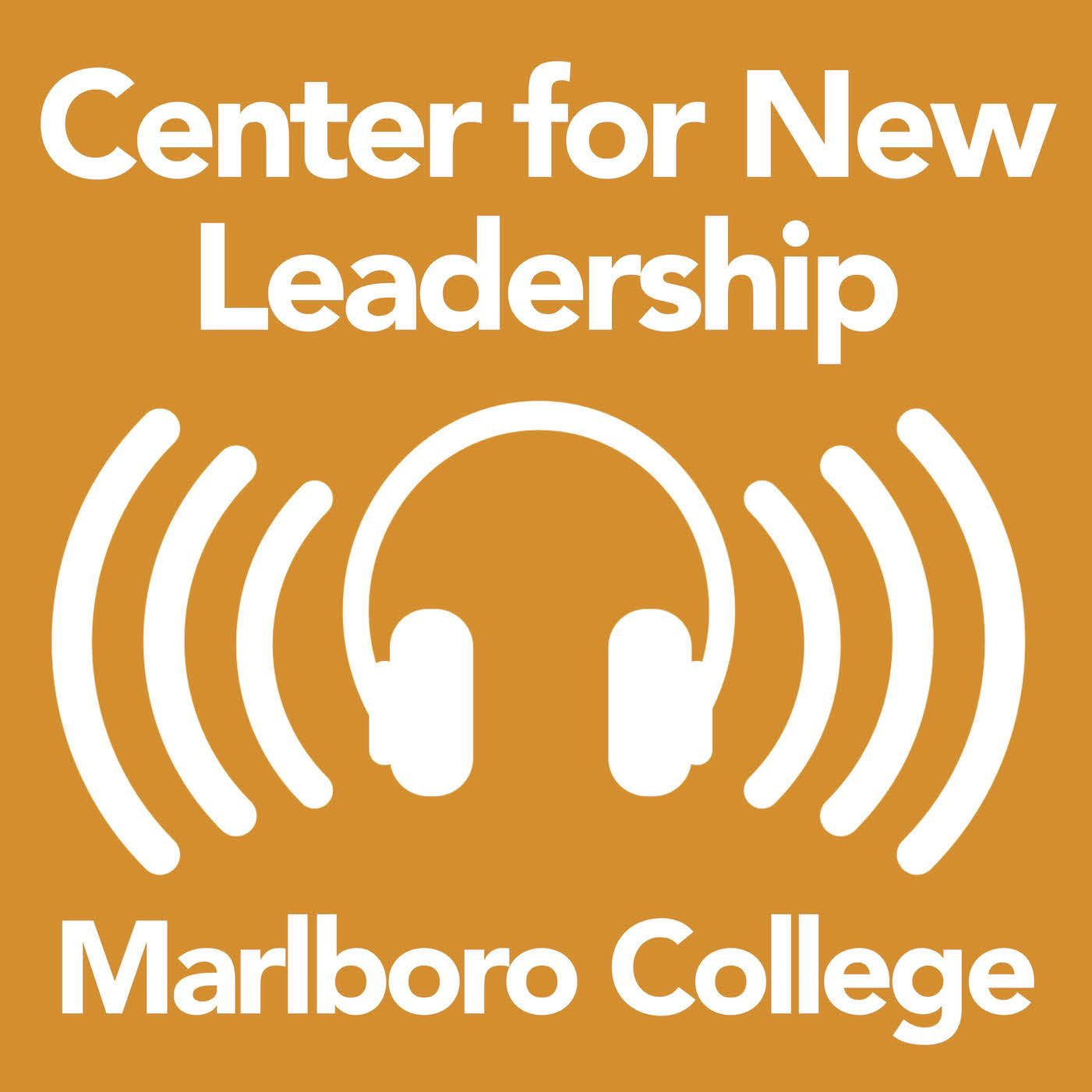 Center for New Leadership Podcast