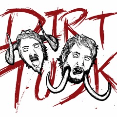 DIRT TUSK