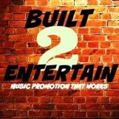 BUILT2ENTERTAIN
