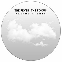 The Fever The Focus