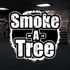 Smoke-A-Tree