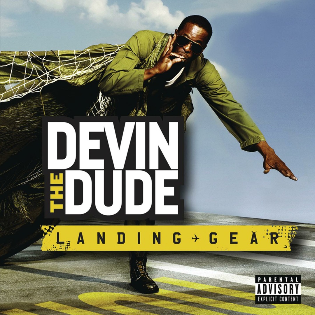 Stream Devin The Dude music | Listen to songs, albums