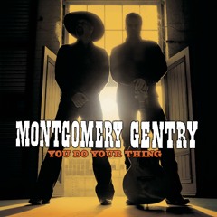 Stream Roll with Me (20 Years of Hits Version) by Montgomery Gentry |  Listen online for free on SoundCloud