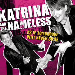 Katrina & The Nameless