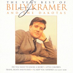 Billy J Kramer & The Dakotas