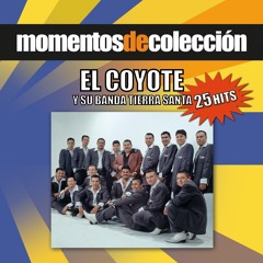 El Coyote Y Su Banda
