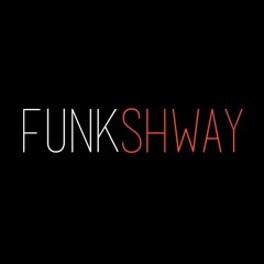 FunkShway