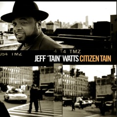 Jeff "Tain" Watts