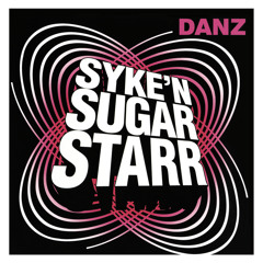Syke'N'Sugarstarr