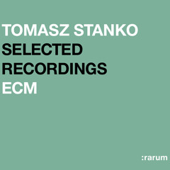 Tomasz Stanko Septet