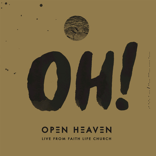 Stream Open Heaven music | Listen to songs, albums, playlists for free ...