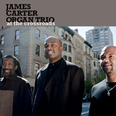 The James Carter Organ Trio