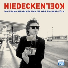 Wolfgang Niedecken & Die Wdr Big Band