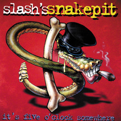 Slash's Snakepit