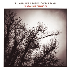 Brian Blade & The Fellowship Band