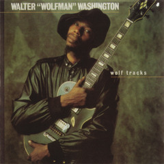 Walter "Wolfman" Washington