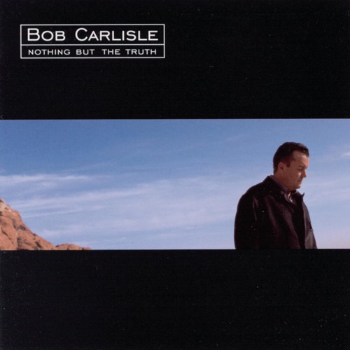 Stream Bob Carlisle music Listen to songs, albums, playlists for free