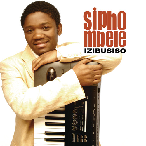 Stream Sipho Mbele Music Listen To Songs Albums Playlists For Free