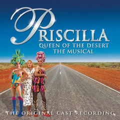 Original Cast - Priscilla
