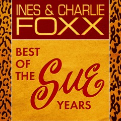 Inez and Charlie Foxx