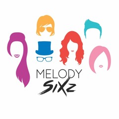 Melody SiXz