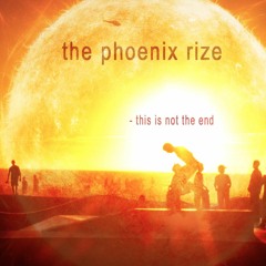 The Phoenix Rize
