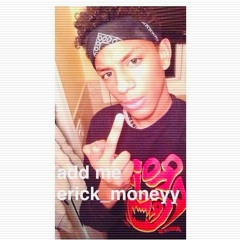 erick_moneyy