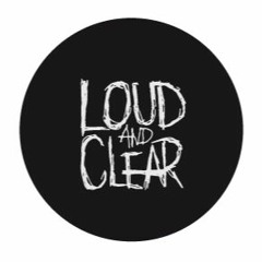 Loud N Clear