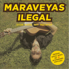 Maraveyas Ilegàl