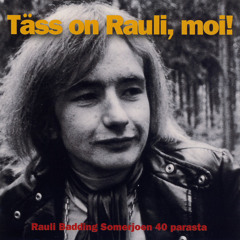 Rauli Badding Somerjoki