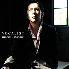 Stream Hideaki Tokunaga music | Listen to songs, albums