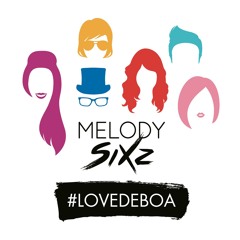 Melody Sixz