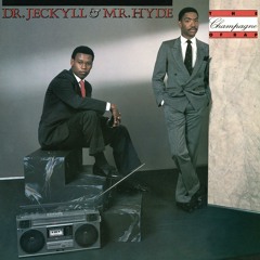 Dr. Jeckyll & Mr. Hyde
